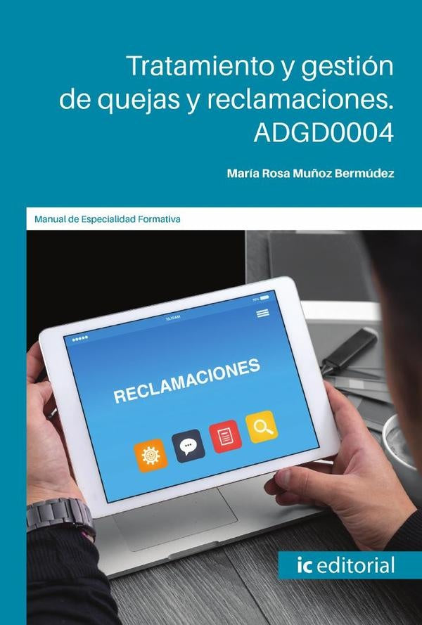 Tratamiento y gestion de quejas y reclamaciones | Maria Rosa Mu?oz Bermudez