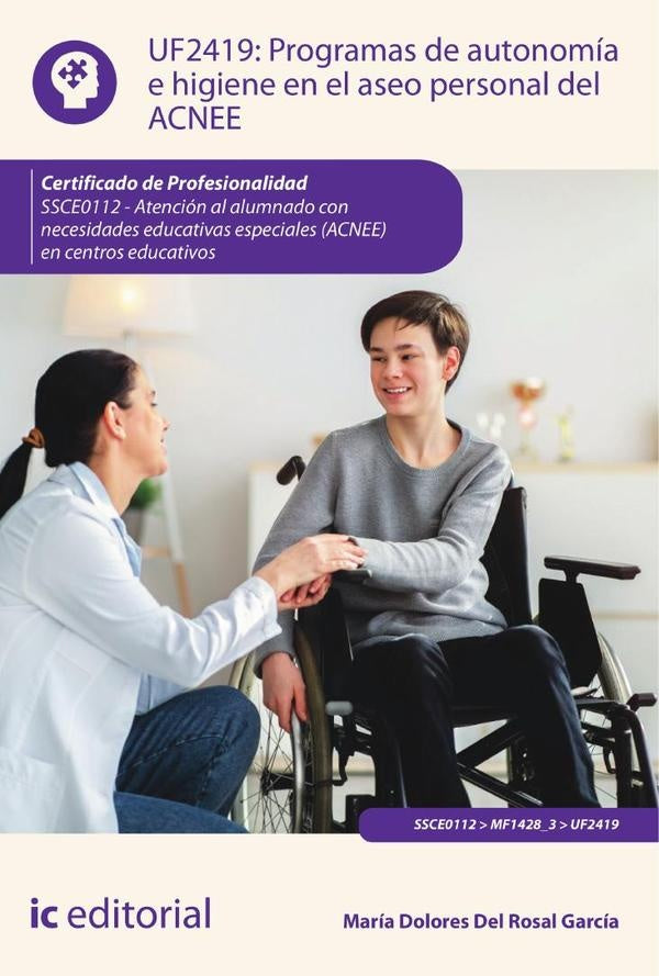 Programas de autonomia e higiene en el aseo personal del ACNEE. SSCE0112 - Atencion al alumnado con | Maria Dolores Del Rosal Garcia