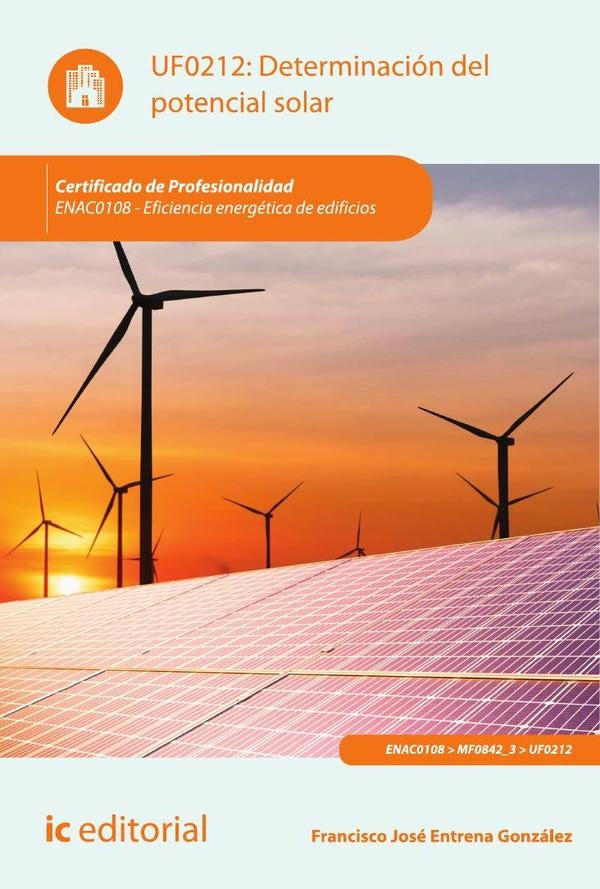 Determinacion del potencial solar. ENAC0108 - Eficiencia energetica de edificios | Francisco Jose Entrena Gonzalez