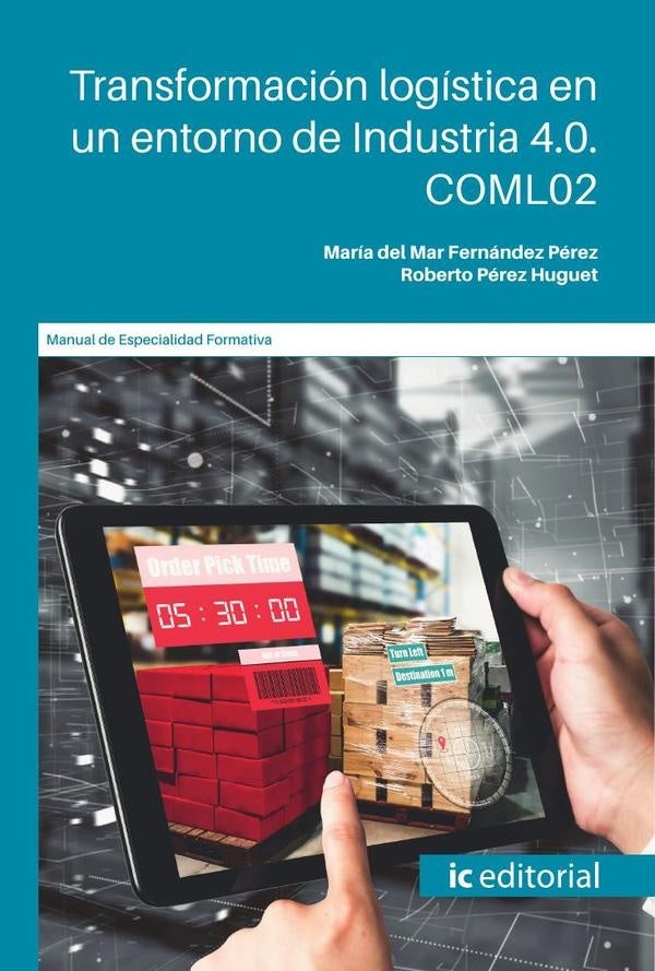 Transformacion logistica en un entorno de Industria 4.0 | Roberto Perez Huguet