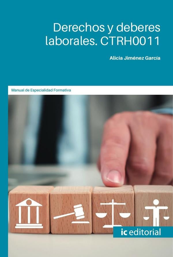Derechos y deberes laborales | Alicia Jimenez Garcia