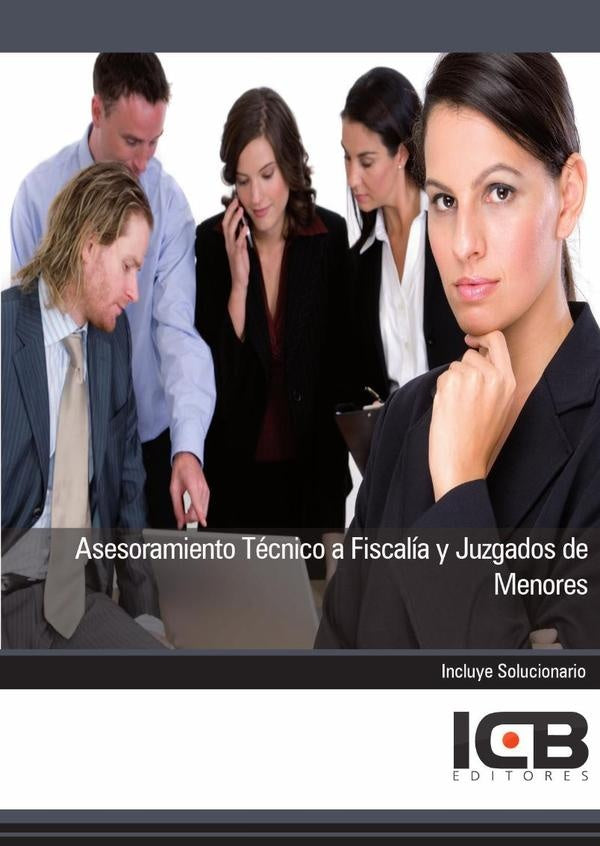 Asesoramiento Tecnico a Fiscalia y Juzgados de Menores | ICB Editores