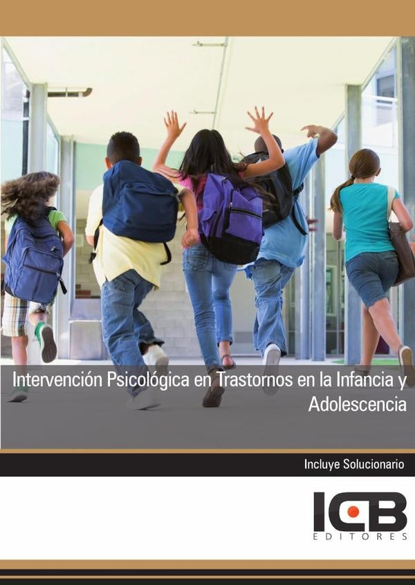 Intervencion Psicologica en Trastornos en la Infancia y Adolescencia | ICB Editores