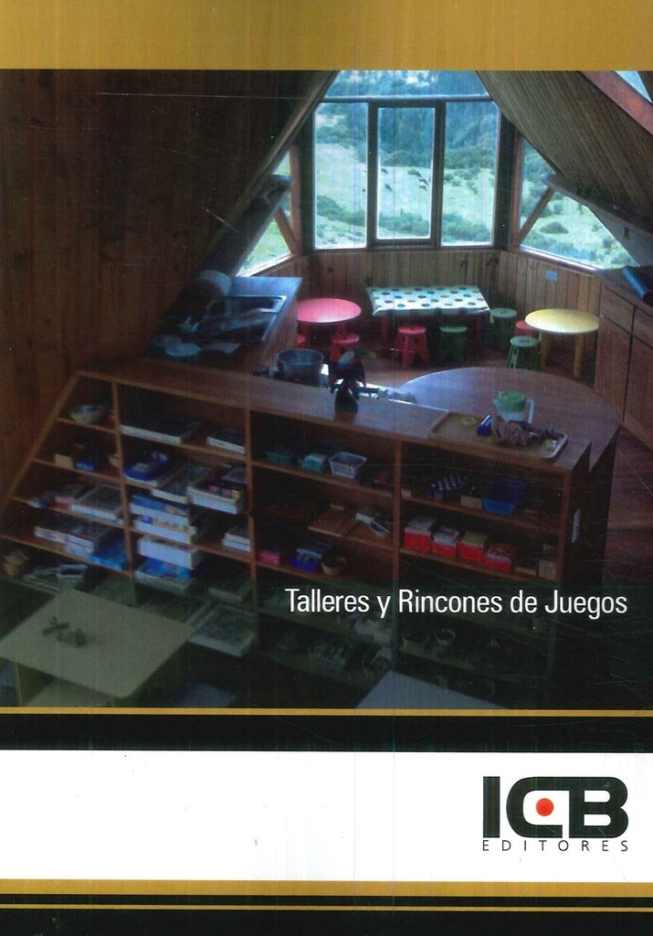 Talleres y Rincones de Juegos | ICB Editores