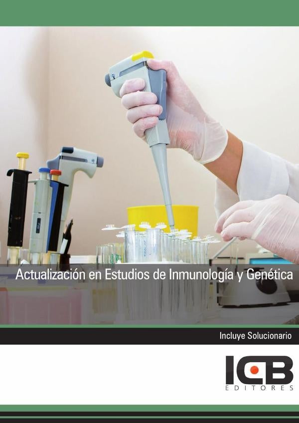 Actualizacion en Estudios de Inmunologia y Genetica | Editores ICB