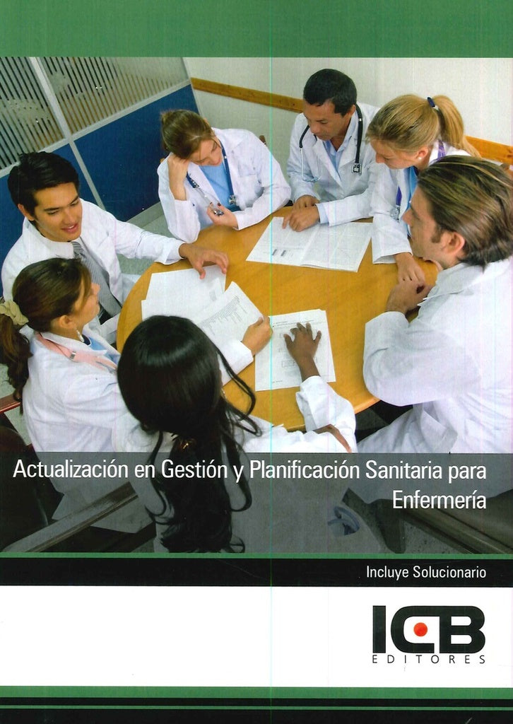 Actualizacion en Gestion y Planificacion Sanitaria para Enfermeria | Editores ICB