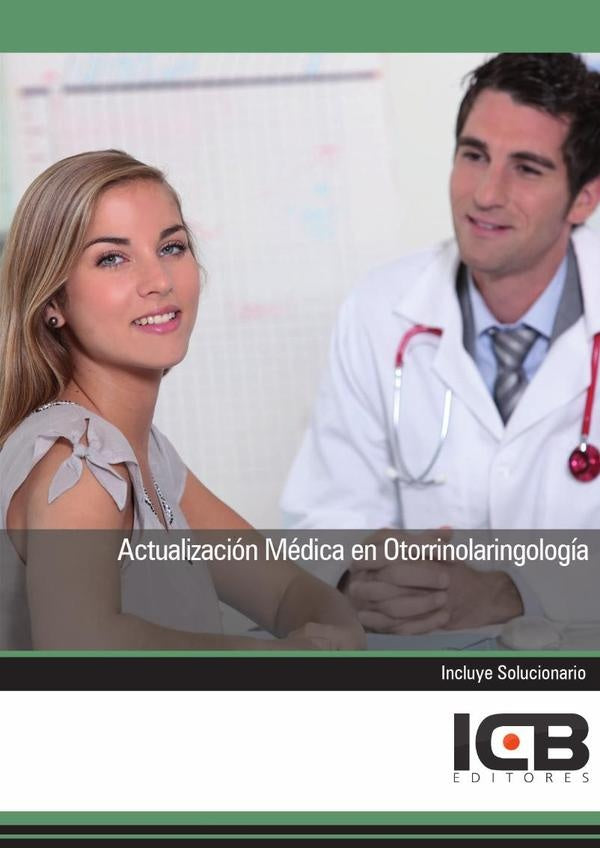 Actualizacion Medica en Otorrinolaringologia | Editores ICB