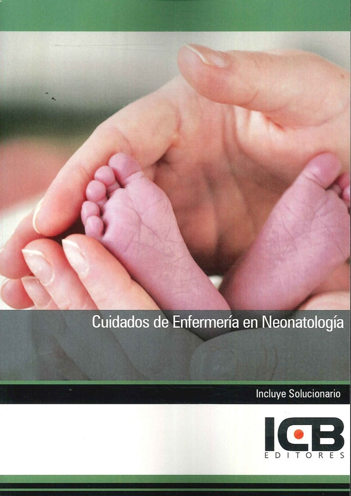 Cuidados de Enfermeria en Neonatologia | Editores ICB