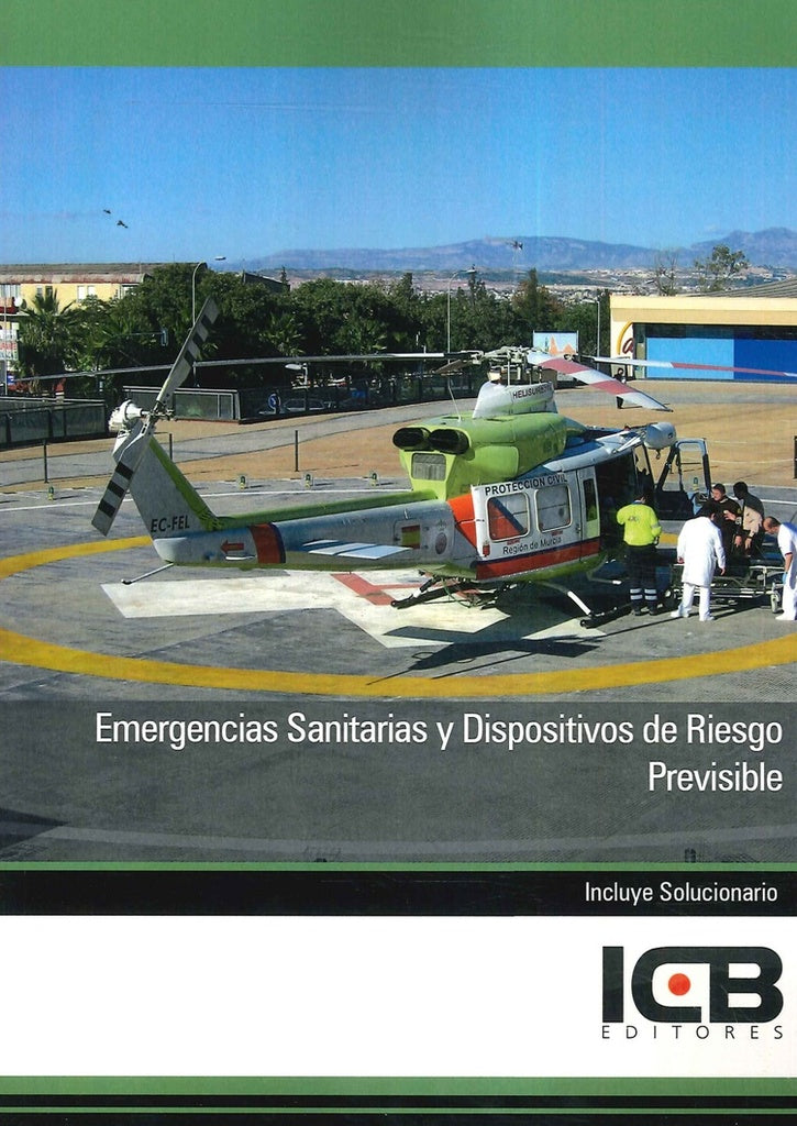 Emergencias Sanitarias y Dispositivos de Riesgo Previsible | Editores ICB
