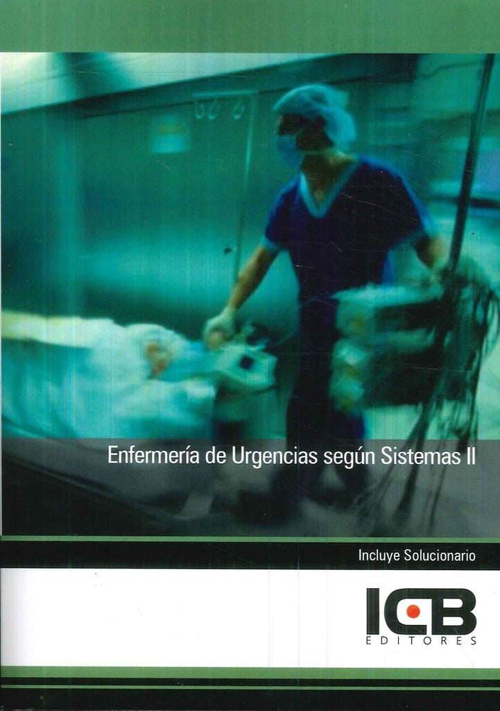 Enfermeria de Urgencias segun Sistemas II | Editores ICB