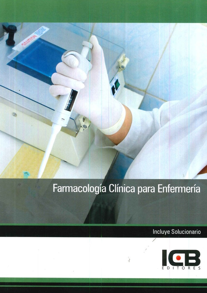 Farmacologia Clinica para Enfermeria | Editores ICB