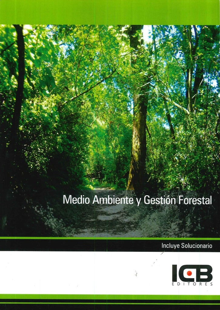 Medio Ambiente y Gestion Forestal | Editores ICB