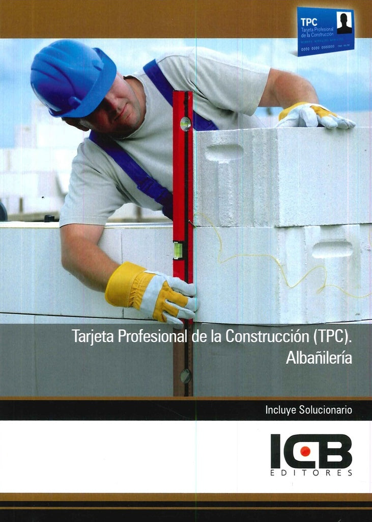 Tarjeta Profesional de la Construccion (Tpc). Alba?ileria | Editores ICB