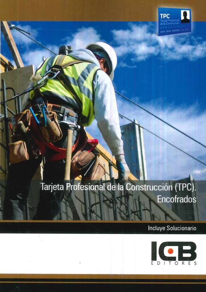 Tarjeta Profesional de la Construccion (Tpc). Encofrados | Editores ICB