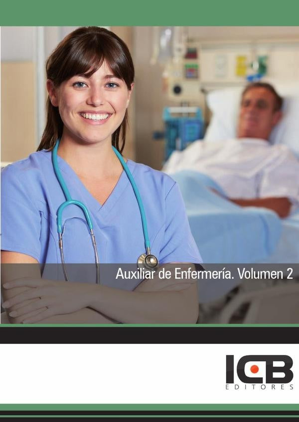 Auxiliar de Enfermeria. Volumen 2 | Editores ICB