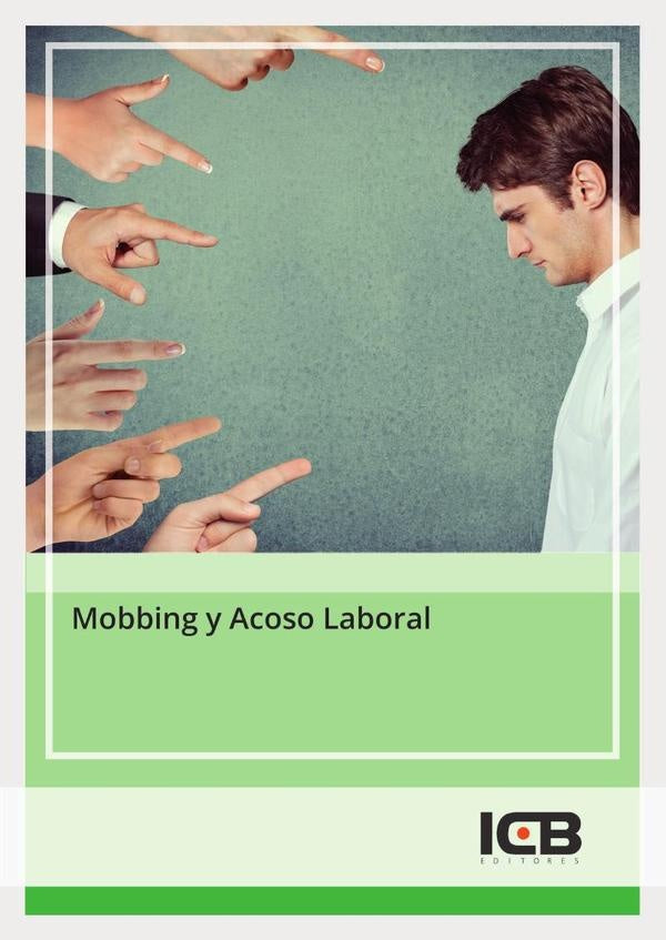 Mobbing y Acoso Laboral | Editores ICB