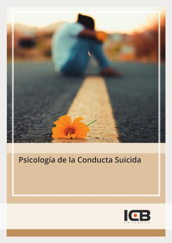 Psicologia de la Conducta Suicida | Editores ICB