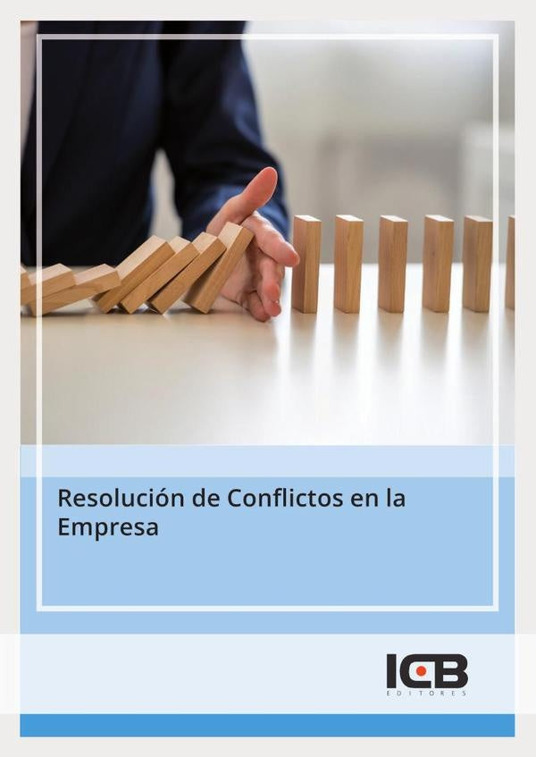 Resolucion de Conflictos en la Empresa | Editores ICB