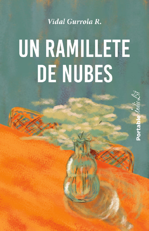 Un ramillete de nubes | Vidal Gurrola R.