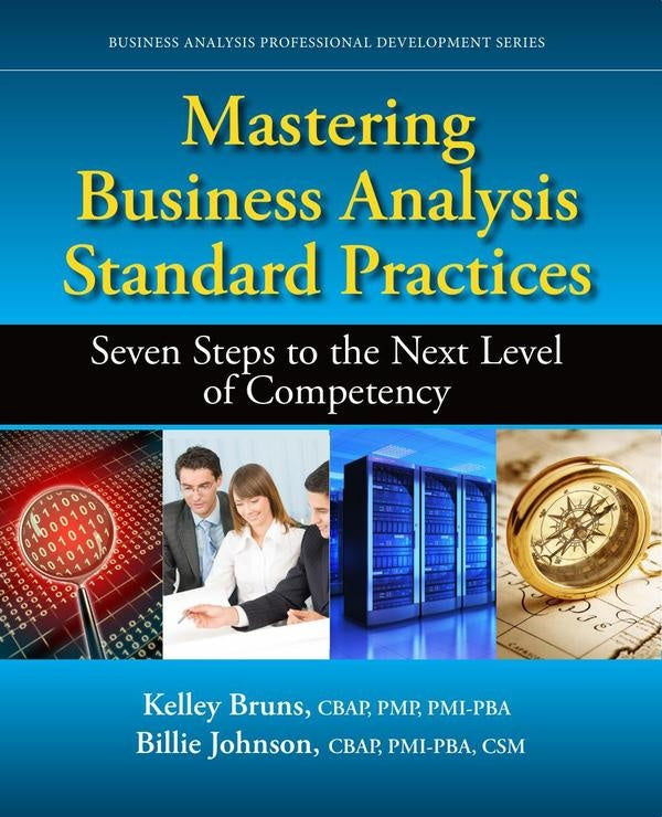 Mastering Business Analysis Standard Practices | Billie Johnson