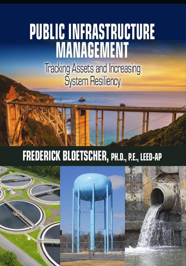 Public Infrastructure Management | Frederick Bloetscher