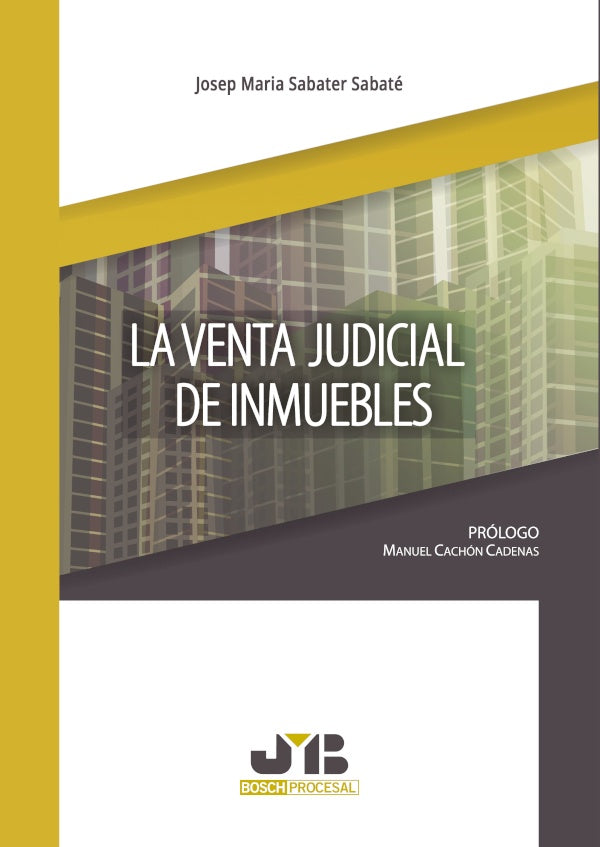 La venta judicial de inmuebles. | Josep Maria Sabater Sabate