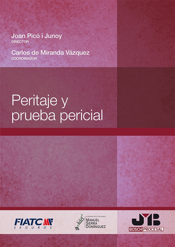 Peritaje y prueba pericial. | Joan Pico i Junoy