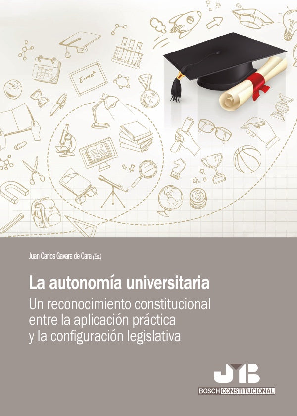 La autonomia universitaria. | Juan Carlos Gavara de Cara