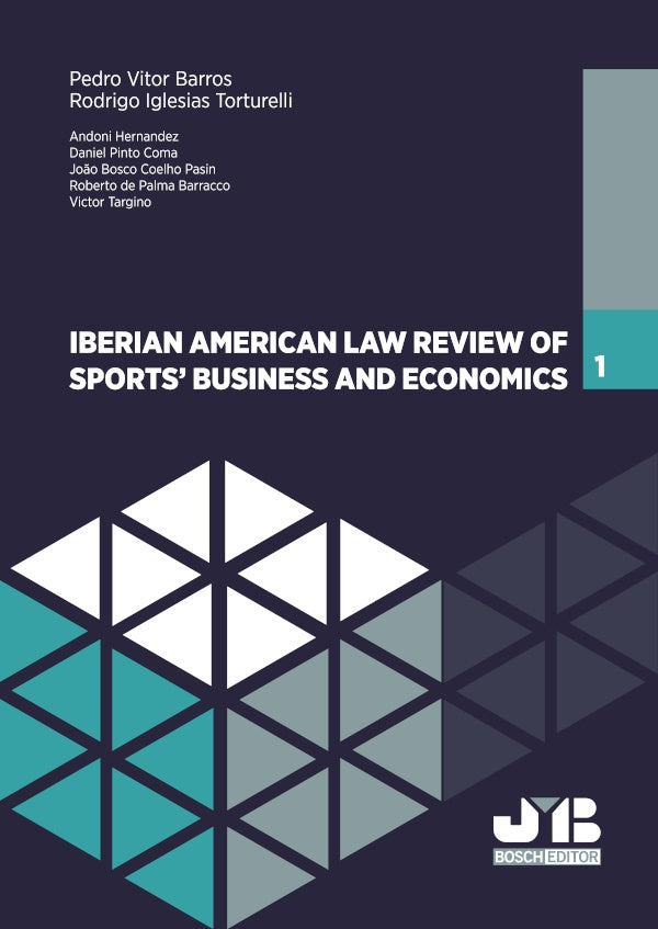 Iberian American Law Review of Sports Business & Economics. 1 | Pedro Vitor Barros