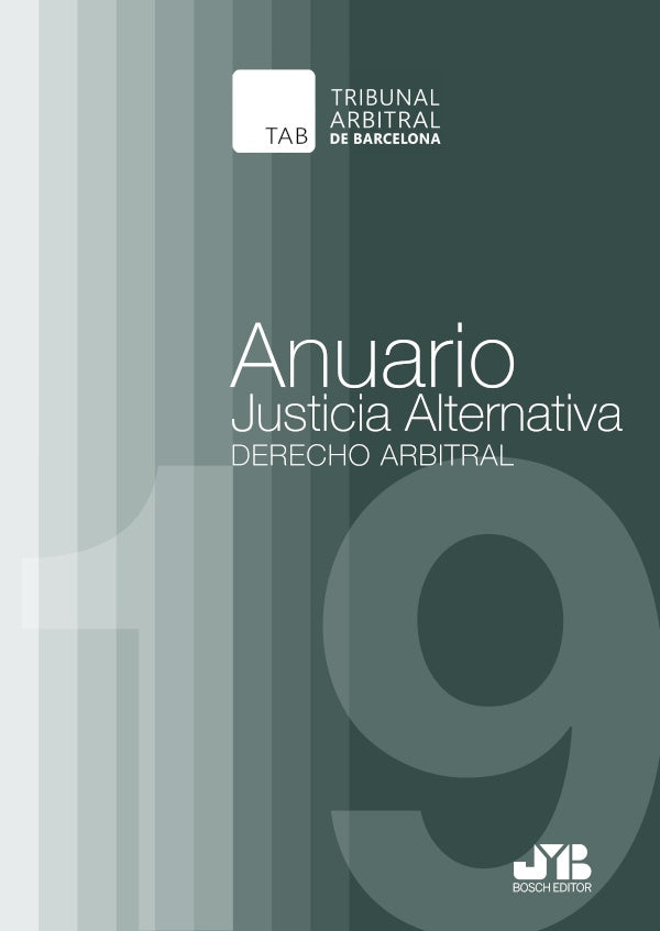 Anuario Justicia Alternativa, Numero 15, A?o 2019 | TAB Tribunal Arbitral de Barcelona