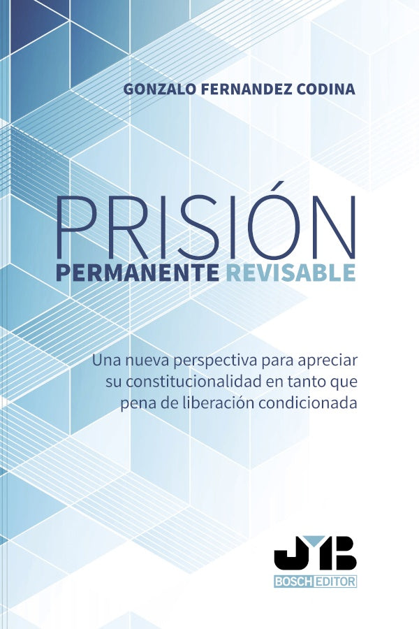 Prision permanente revisable. | Gonzalo Fernandez Codina