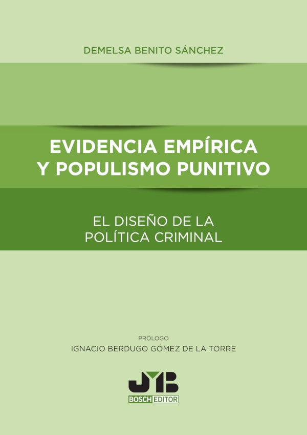 Evidencia empirica y populismo punitivo | Demelsa Benito Sanchez