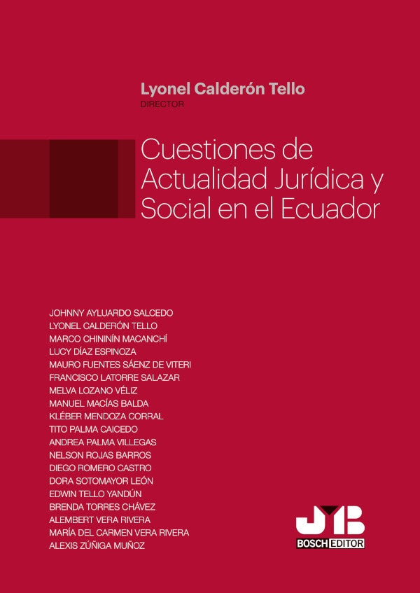 Cuestiones de actualidad juridica y social en el Ecuador. | Lyonel Calderon Tello