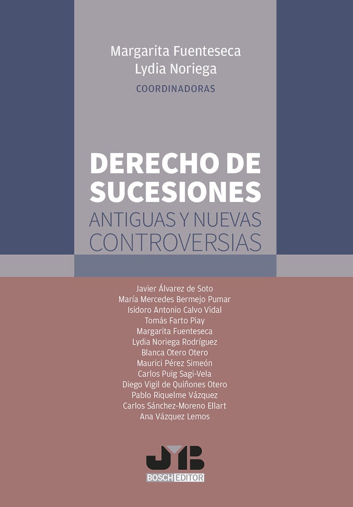 Derecho de sucesiones: antiguas y nuevas controversias. | Margarita Fuenteseca