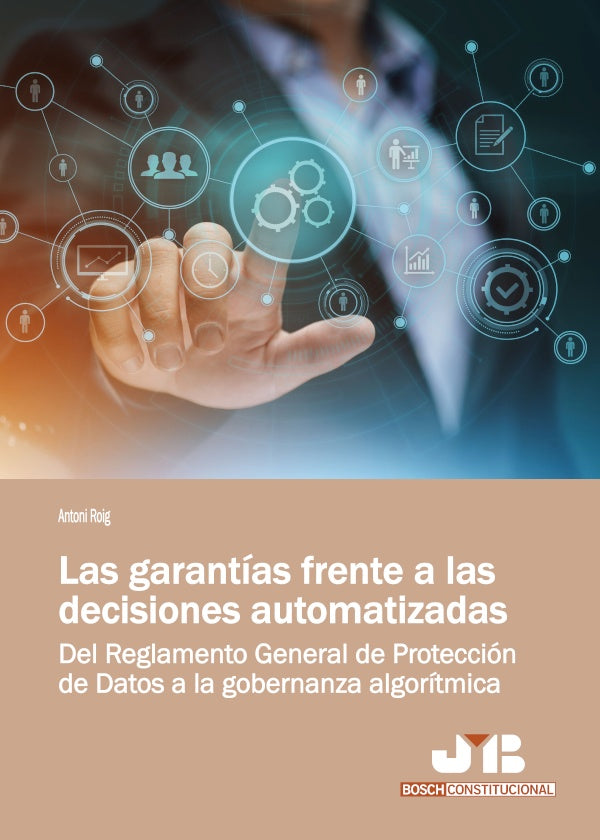 Las garantias frente a las decisiones automatizadas | Antoni Roig