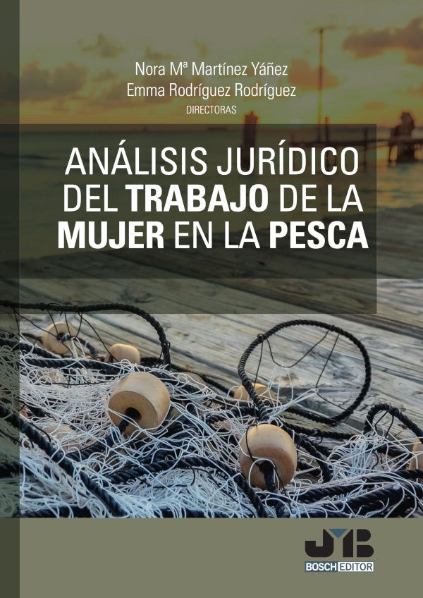 Analisis juridico del trabajo de la mujer en la pesca | Emma Rodriguez Rodriguez
