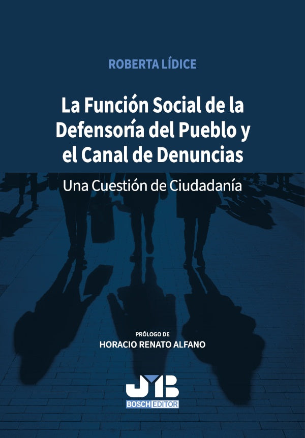 La funcion social de la defensoria del pueblo y el canal de denuncias. | Roberta Lidice