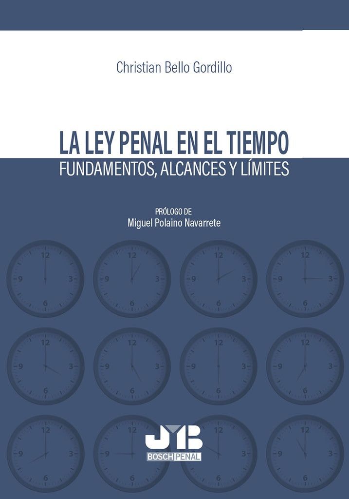 La Ley penal en el tiempo | Christian Bello Gordillo