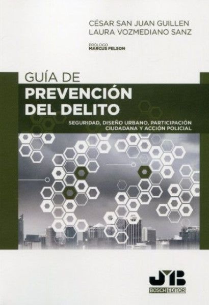 Guia de prevencion del delito | Cesar San Juan Guillen