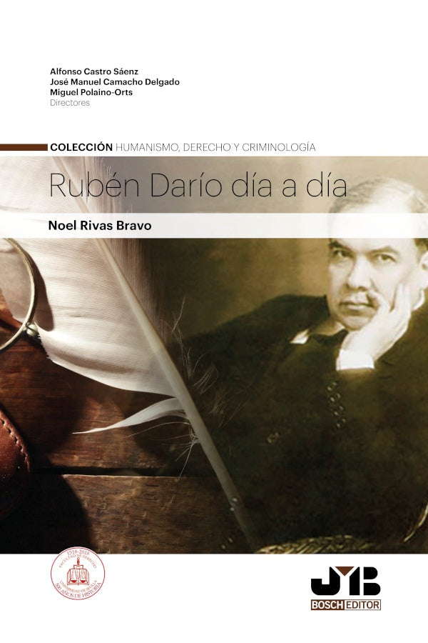 Ruben Dario dia a dia | Noel Rivas Bravo