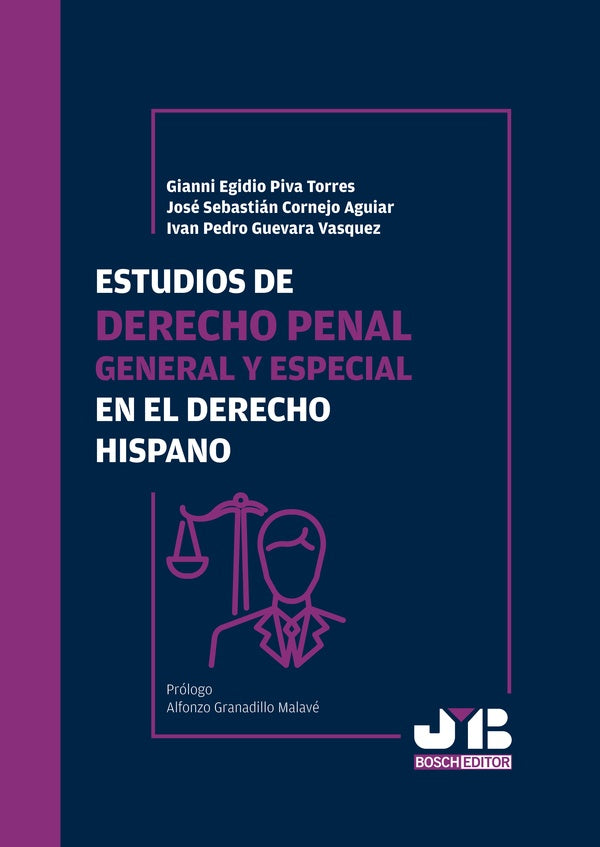 Estudios de Derecho penal general y especial en el Derecho hispano | Gianni Egidio Piva Torres