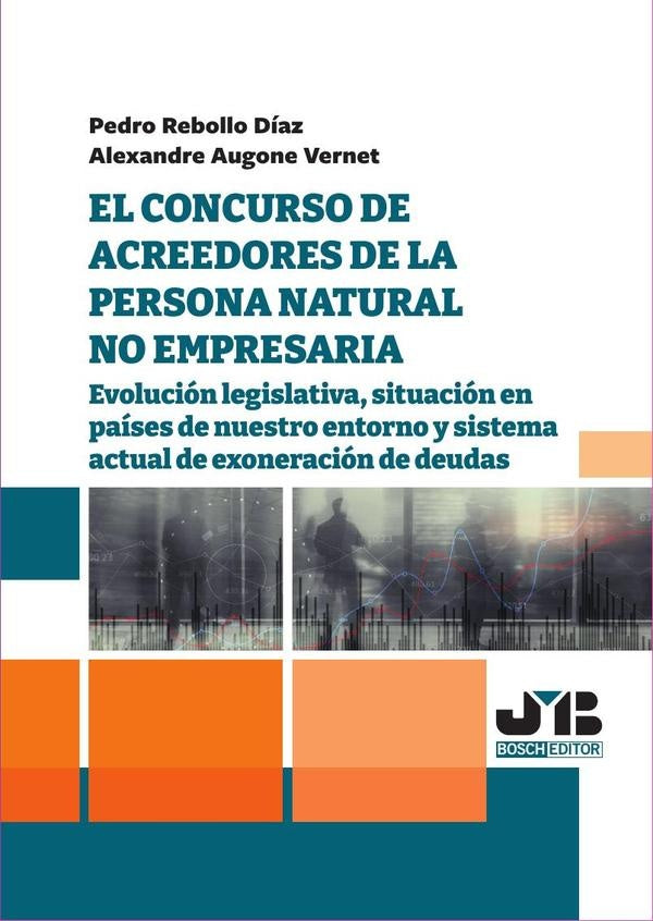 El concurso de acreedores de la persona natural no empresaria. | Alexandre Augone Vernet