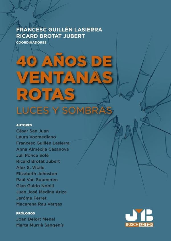 40 A?os de ventanas rotas | Francesc Guillen Lasierra