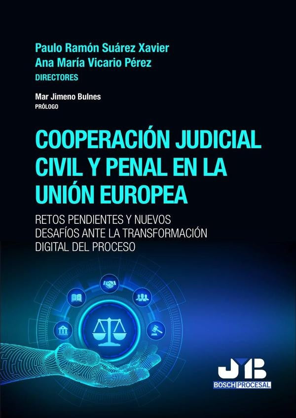 Cooperacion judicial civil y penal en la Union Europea | Ana Maria Vicario Perez