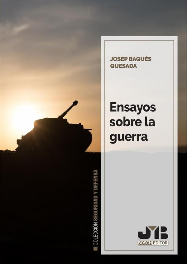 Ensayos sobre la guerra | Josep Baques Quesada