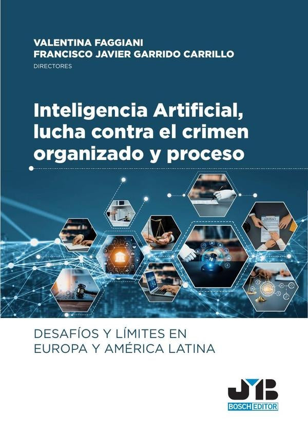 Inteligencia Artificial, lucha contra el crimen organizado y proceso | VALENTINA FAGGIANI