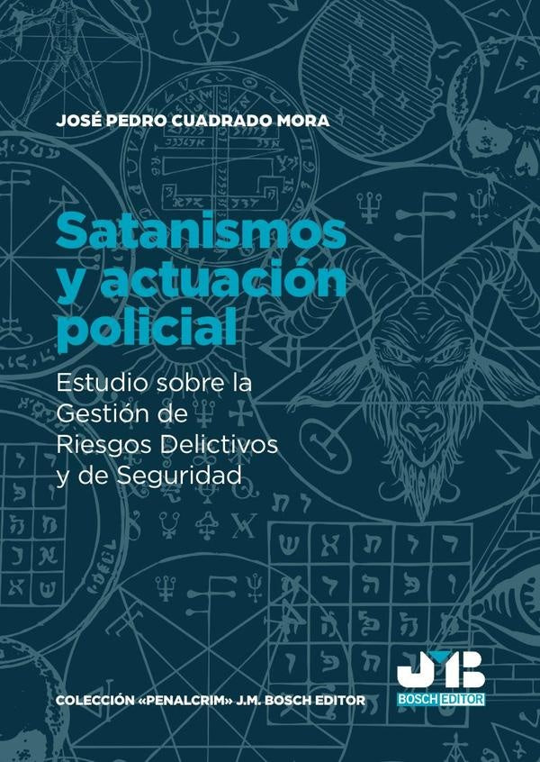 Satanismos y actuacion policial | Jose Pedro Cuadrado Mora