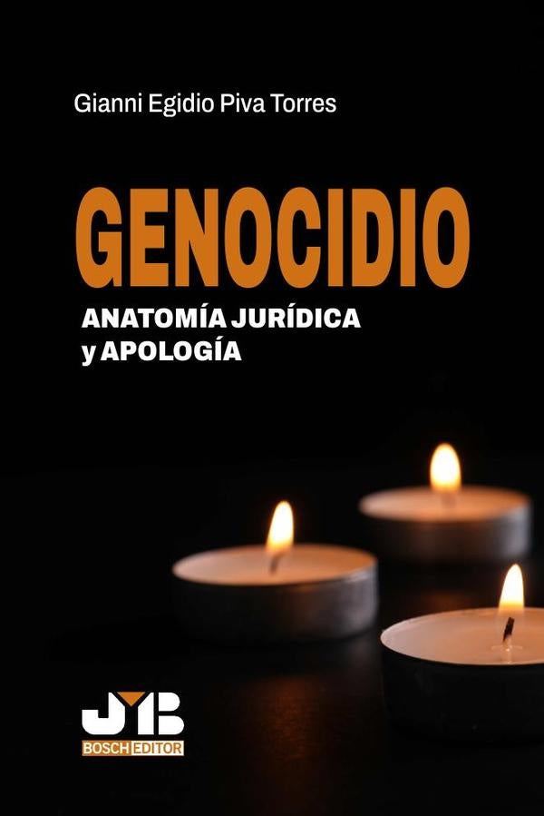 Genocidio. Anatomia juridica y apologia | Gianni Egidio Piva Torres