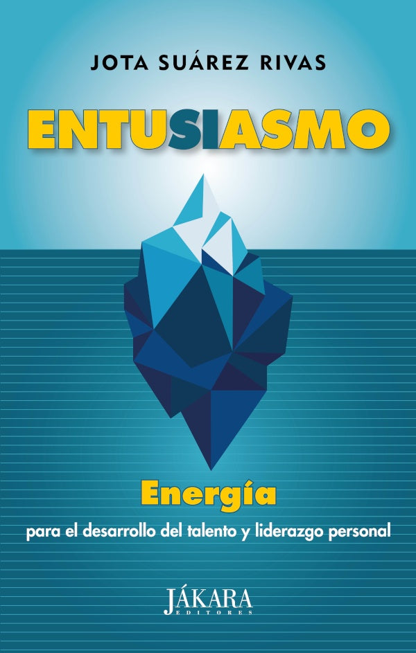 Entusiasmo | Jose Ramon Suarez Rivas