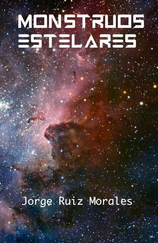 Monstruos estelares | Jorge Ruiz